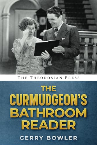 The Curmudgeon's Bathroom Reader von The Theodosian Press
